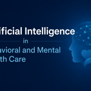 ACSW:Artificial Intelligence in Behavioral and Mental Health Care
